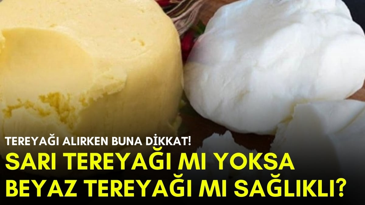 Sağlıklı Tereyağı Tartışması: Beyaz mı Sarı mı, Hangisi Öne Çıkıyor?