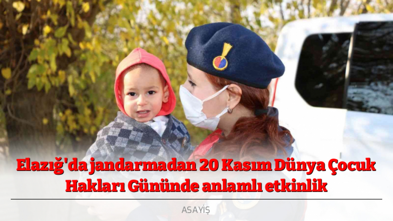 Elazığ'da jandarmadan 20 Kasım Dünya Çocuk Hakları Gününde anlamlı etkinlik