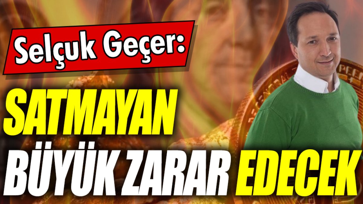 Selçuk Geçer 'Büyük Zarar Edeceksiniz' Dedi! Ortalık Yangın Yerine Döndü